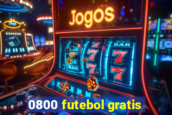 0800 futebol gratis